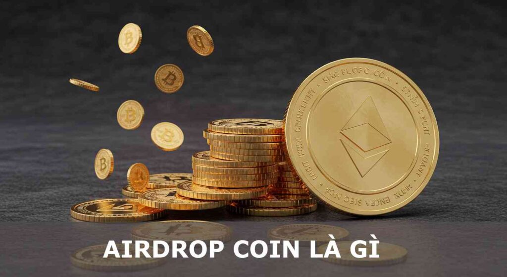 Ảnh minh họa cho Airdrop coin là gì và cách thức hoạt động
